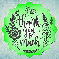 Молд "Thank you so much" (S)